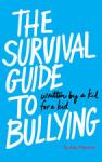 Survival Guide to Bullying